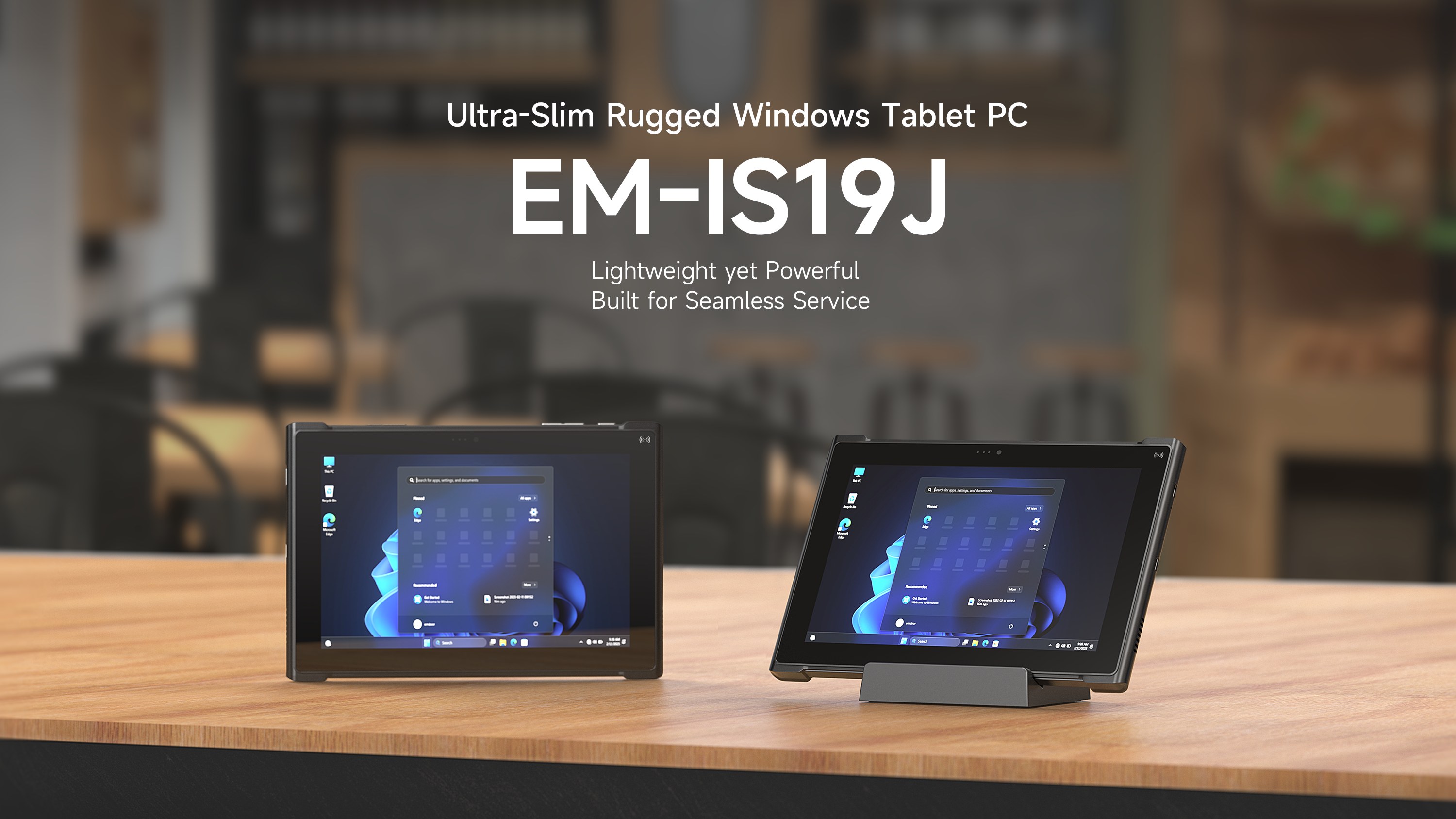 New Product Launch: EM-IS19J Ultra-Slim Commercial Rugged Windows Tablet Arrives