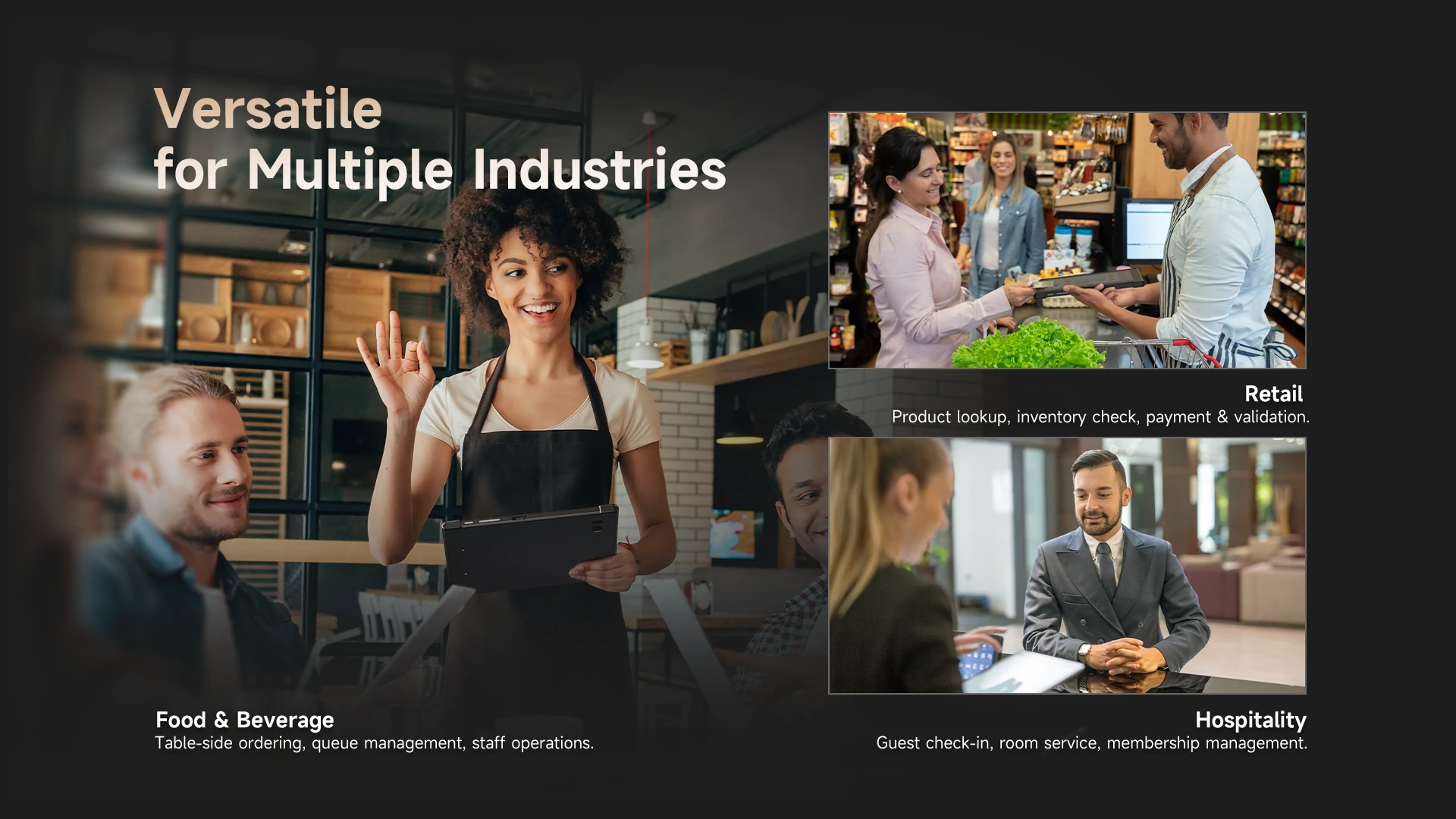 Versatile for Multiple Industries